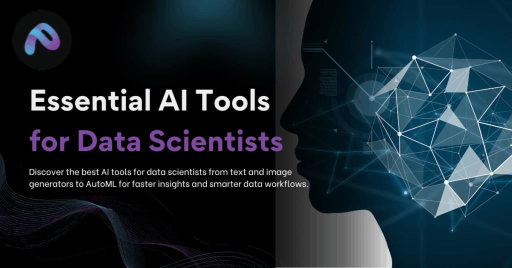 Data Scientists AI Tools