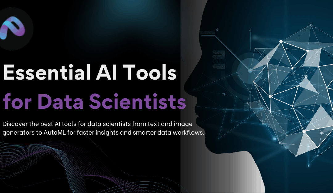 Essential AI Tools for Data Scientists