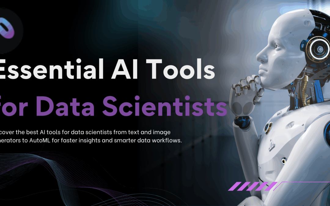 Essential AI Tools for Data Scientists