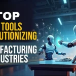 Top AI Tools In Manufacturing Industries