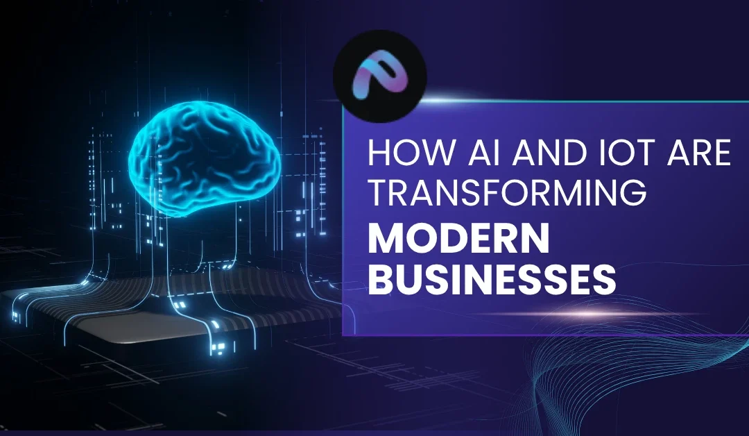 How AI in IoT Is Modernizing Businesses?  