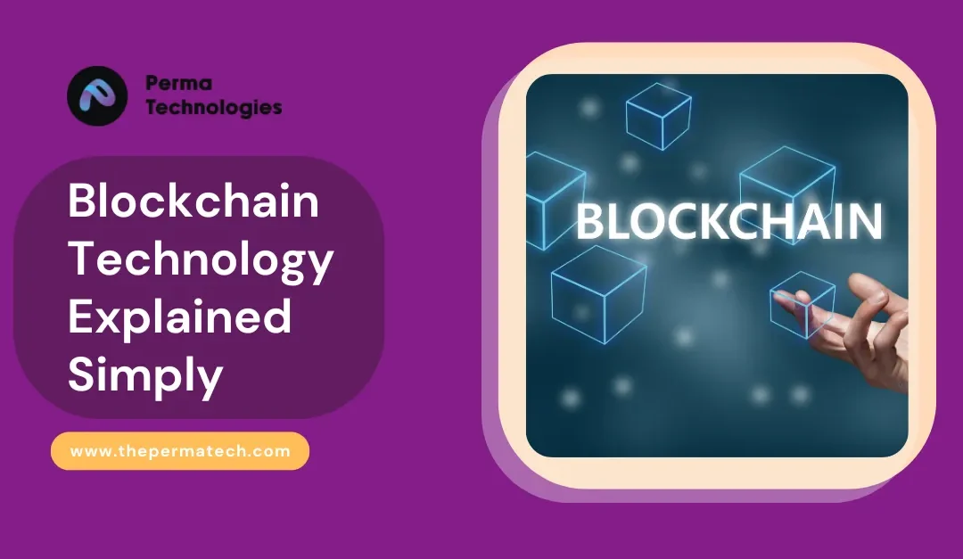 What Is Blockchain Technology? A Complete Guide for 2025  