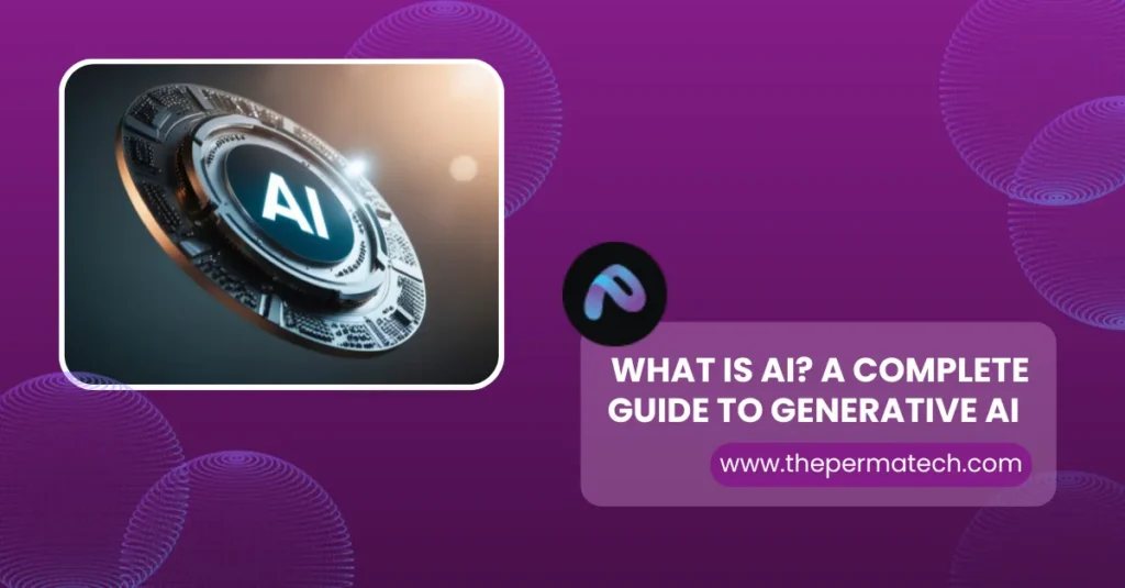 Complete guide to generaive AI