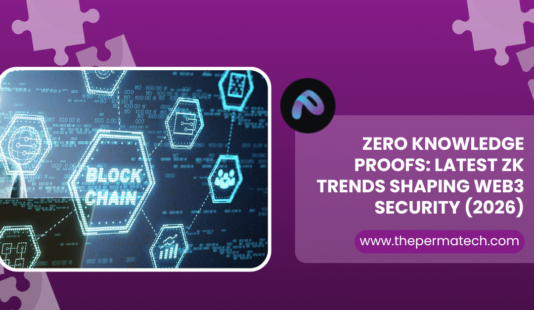 Zero Knowledge Proofs: Latest ZK Trends Shaping Web3 Security (2026)