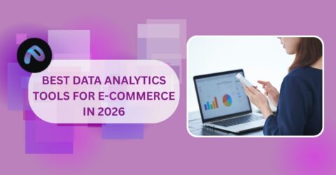 Best Data Analytics Tools for E-commerce Growth