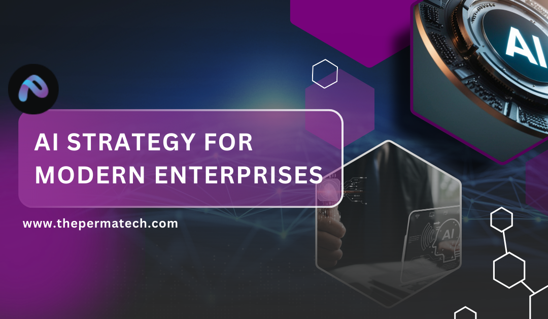 AI Strategy for Modern Organizational Development, Perma Technologies