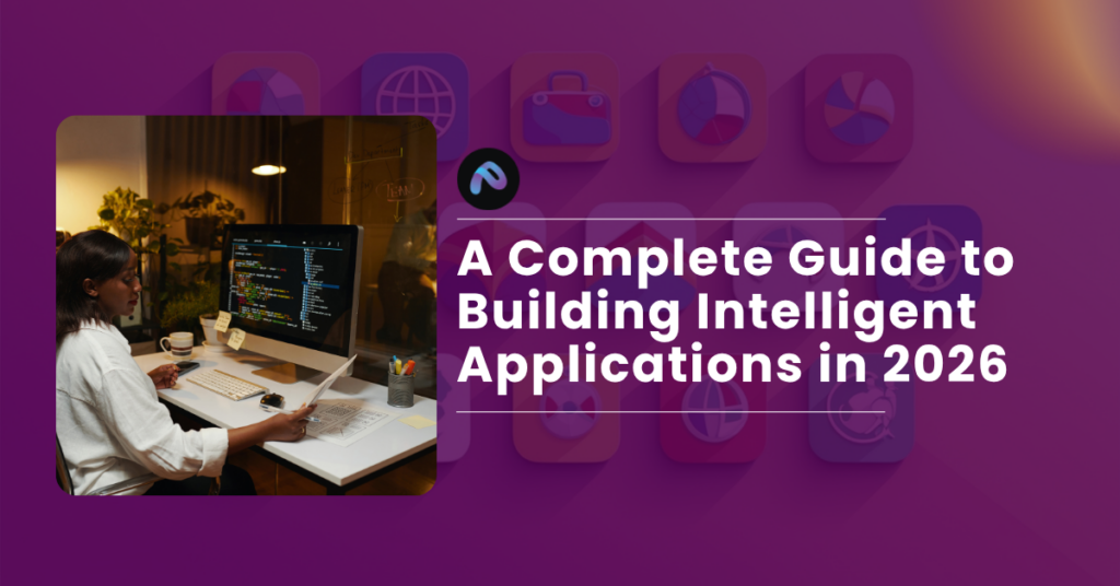 AI Software Development: A Complete Guide to Building Intelligent Applications in 2026 